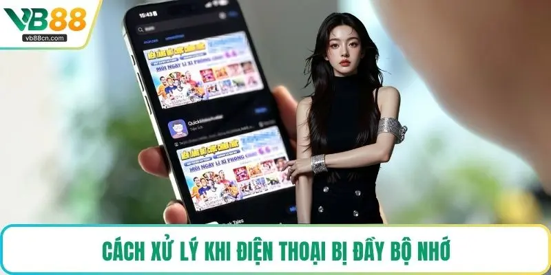 Cách xử lý khi điện thoại bị đầy bộ nhớ